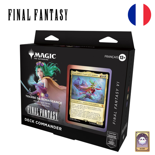 Deck - Magic: The Gathering - Deck commander - Final Fantasy VI : Transe de Renaissance - Français